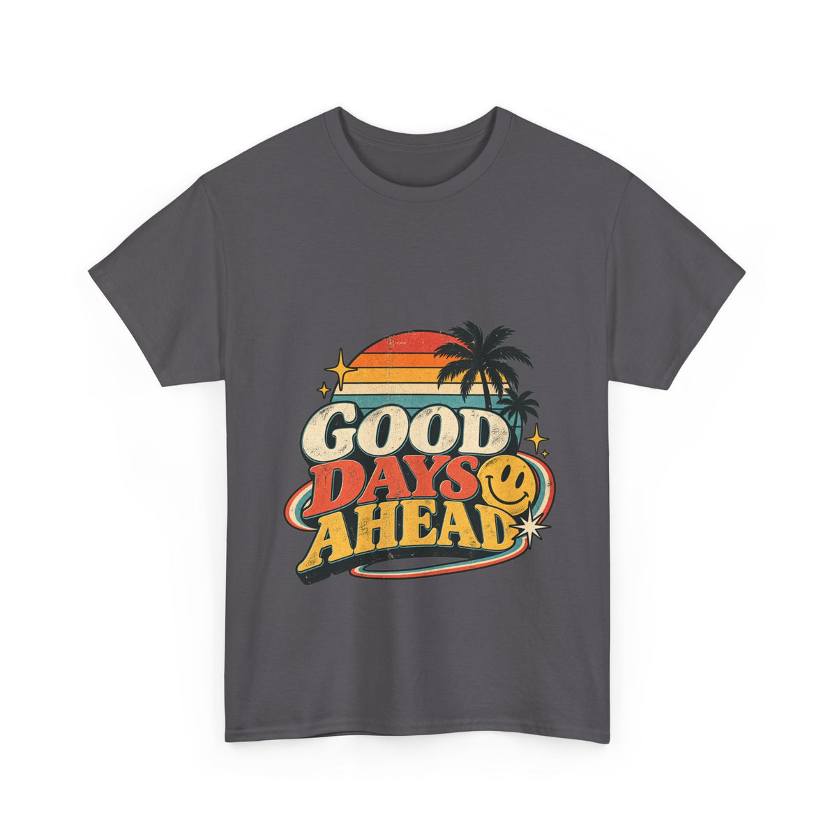 Camiseta Good Days Ahead | Retro unisex