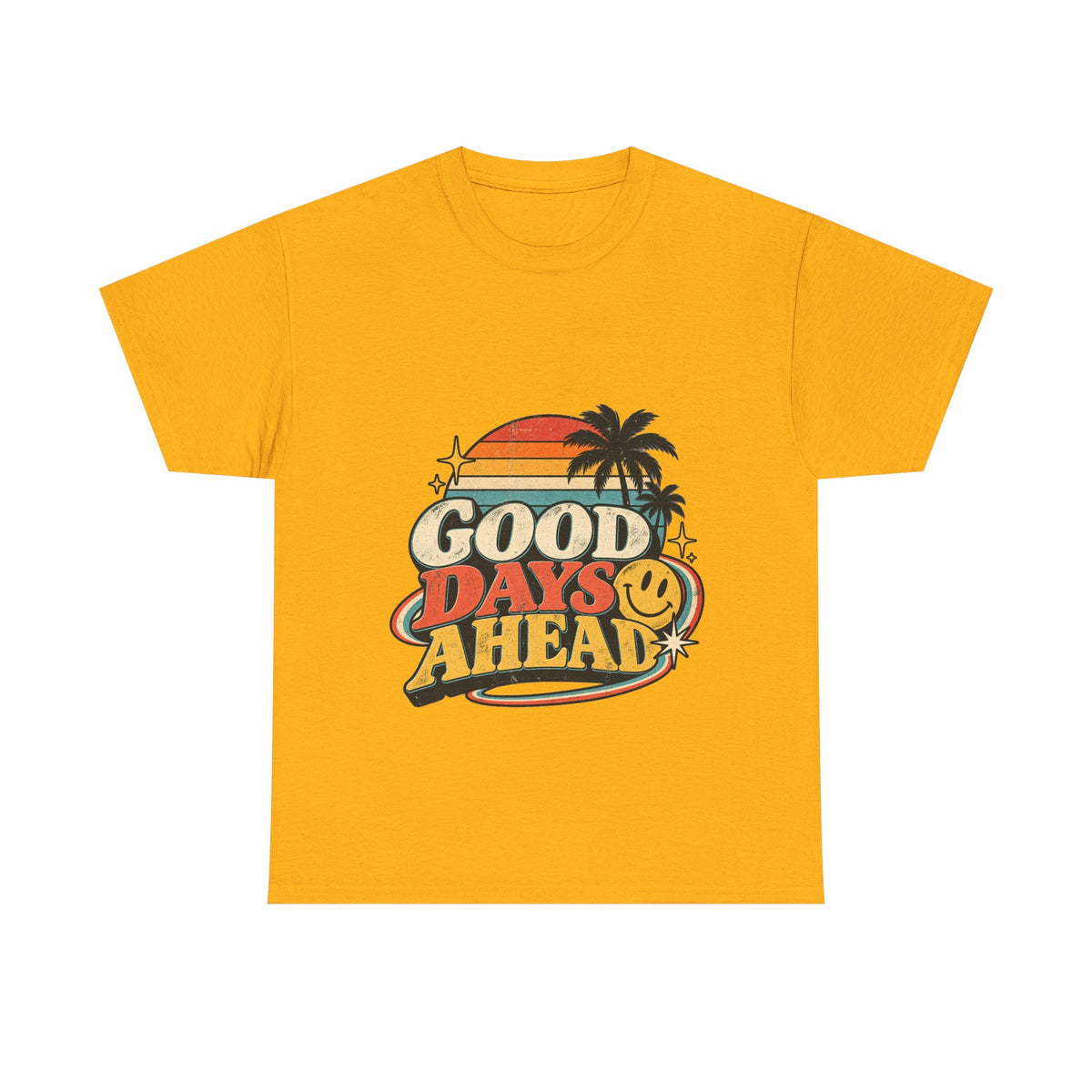 Camiseta Good Days Ahead | Retro unisex