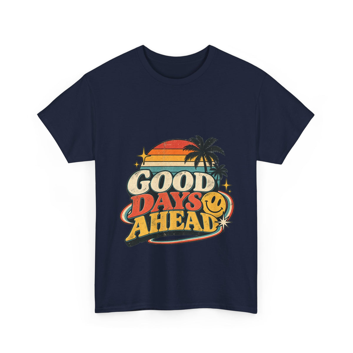 Camiseta Good Days Ahead | Retro unisex