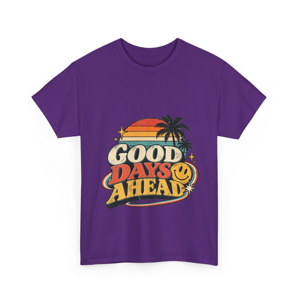 Camiseta Good Days Ahead | Retro unisex