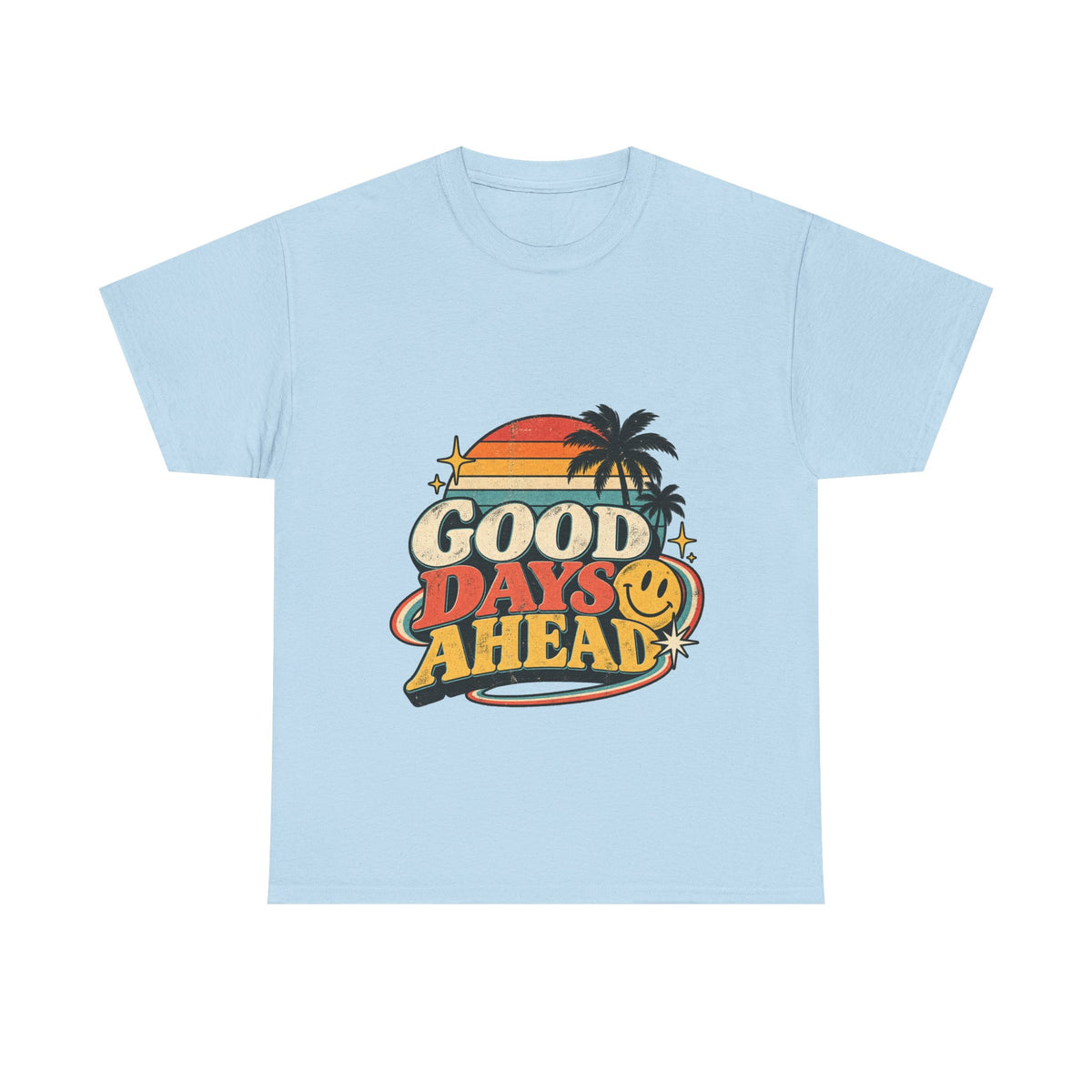 Camiseta Good Days Ahead | Retro unisex