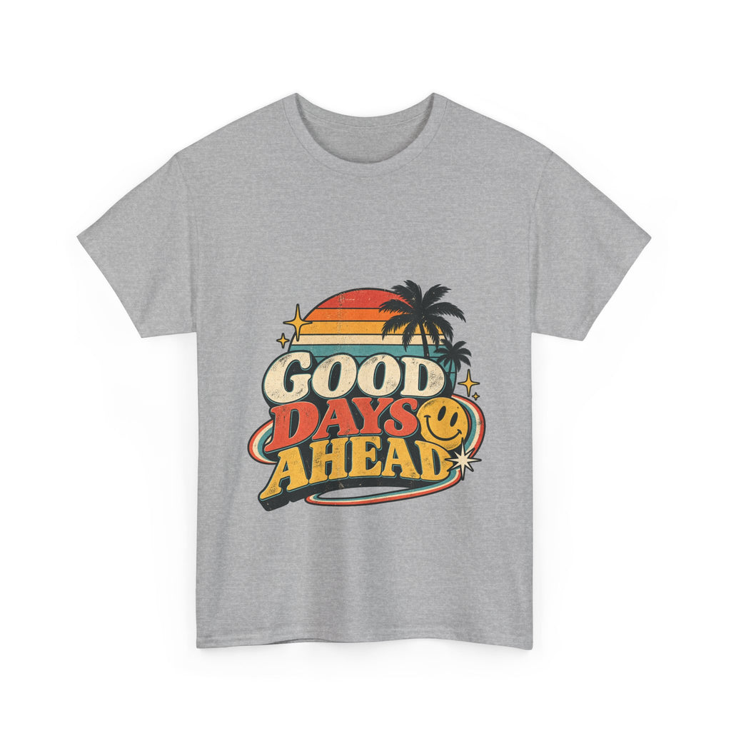 Camiseta Good Days Ahead | Retro unisex
