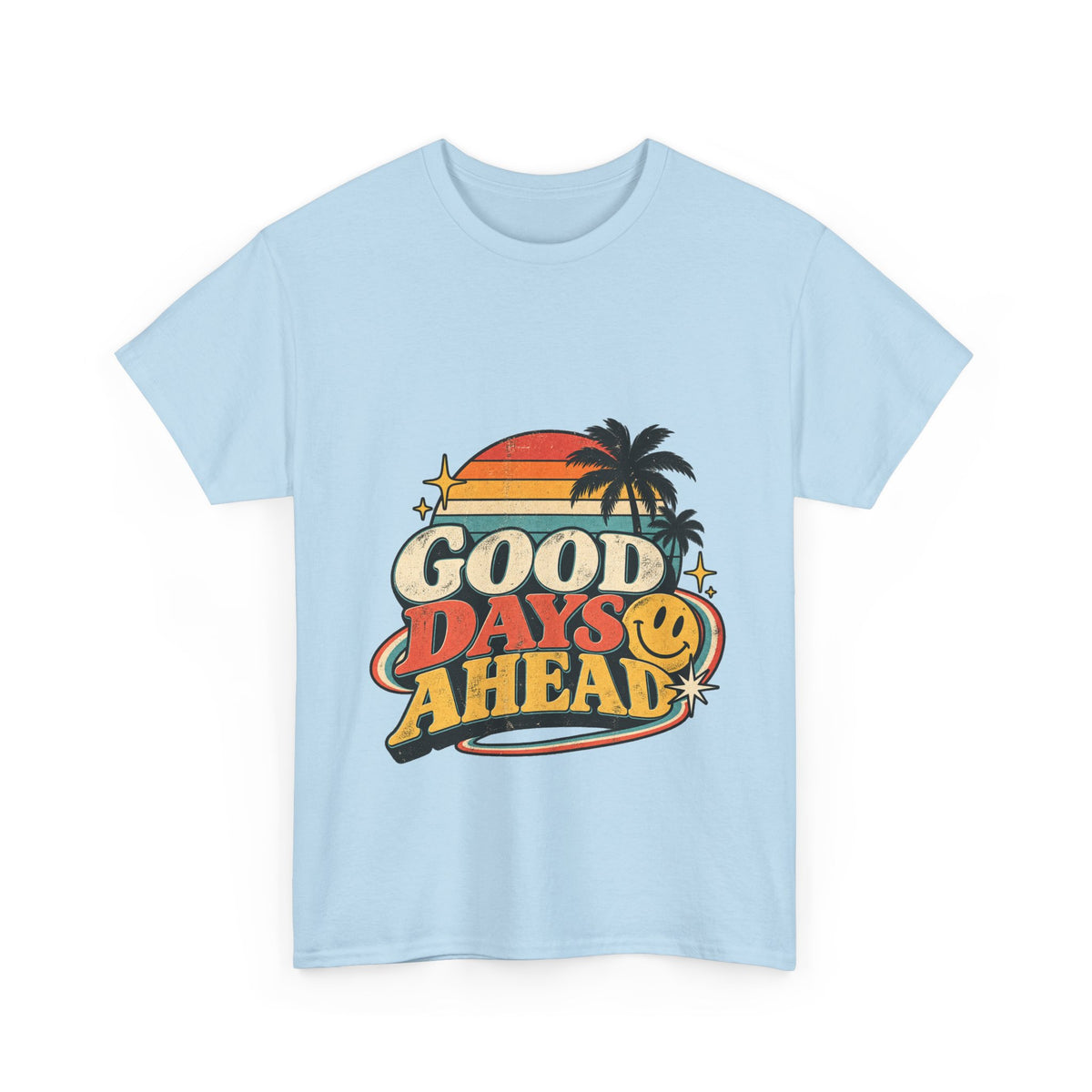 Camiseta Good Days Ahead | Retro unisex
